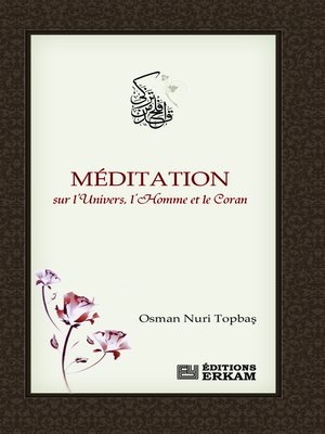 cover image of Meditation Sur L'Univers, L'Homme Et Le Coran
